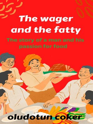 cover image of The Wager and the Fatty